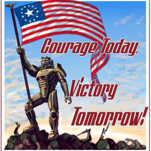 Courage Today Victory Tomorrow